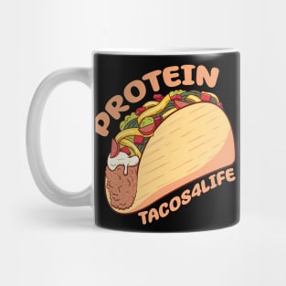 Protein Tacos4Life Mug